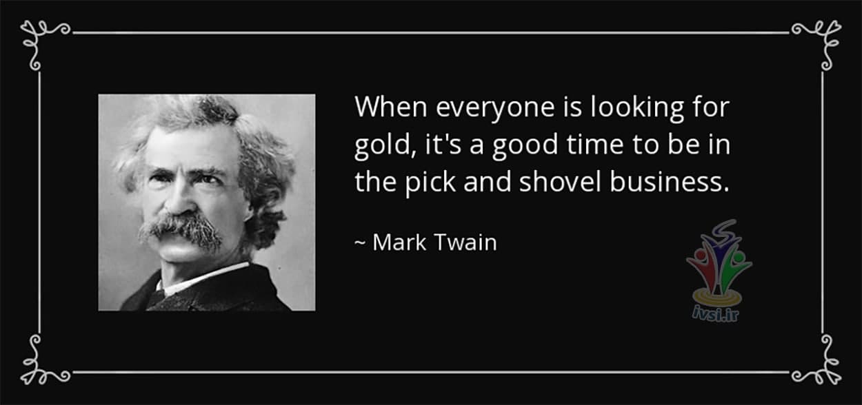 when everyone is looking for gold it s a good time to be in the pick and shovel business