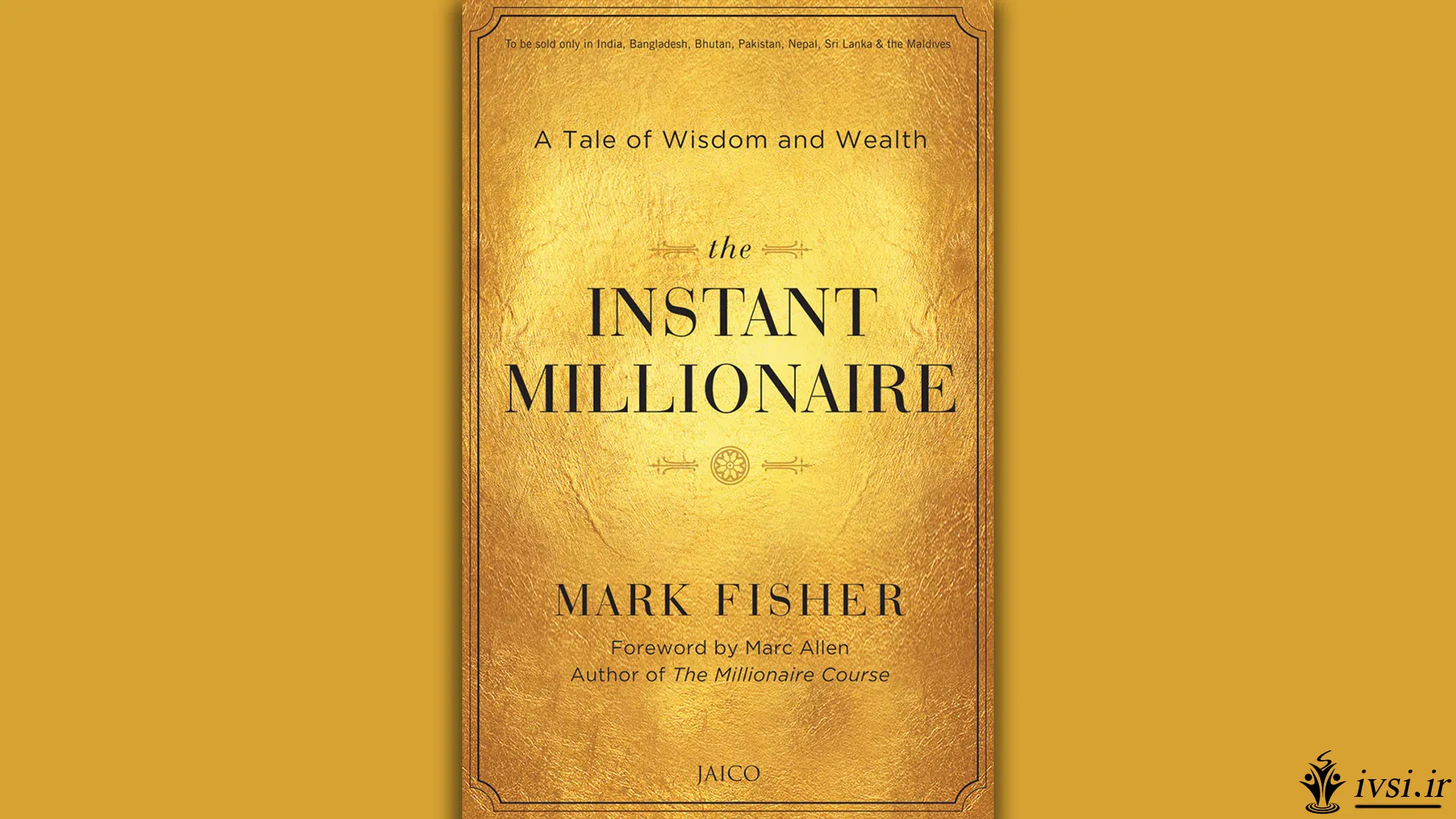 کتاب میلیونر فوری: داستان حکمت و ثروت اثر مارک فیشر
