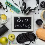 Biohacking چیست؟ همه آنچه باید در مورد آخرین شوق سلامتی بدانید